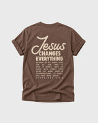 Jesus Change Everything Tee